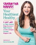 Cover: Your Healthiest Healthyf - Sterling
