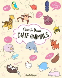 Enlarge image Cover: How to Draw Cute Animals - Union Square Kids