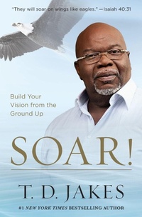 Enlarge image Cover: Soar! - FaithWords