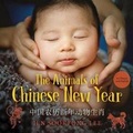 Cover: The Animals of Chinese New Year - Orca Book Publishers,Canada