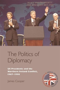 Enlarge image Cover: The Politics of Diplomacy - Edinburgh University Press