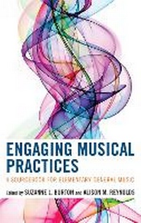 Enlarge image Cover: Engaging Musical Practices - Rowman & Littlefield Publishers