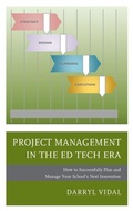 Cover: Project Management in the Ed Tech Era - Rowman & Littlefield Publishers