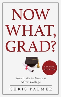 Enlarge image Cover: Now What, Grad? - Rowman & Littlefield Publishers