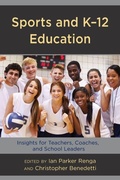 Cover: Sports and K-12 Education - Rowman & Littlefield Publishers