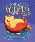 Cover: The Dinosaur That Pooped the Bed! - Aladdin Paperbacks
