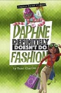 Cover: Daphne Definitely Doesn't Do Fashion - Stone Arch Books