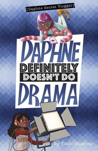 Enlarge image Cover: Daphne Definitely Doesn't Do Drama - Stone Arch Books