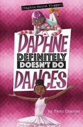 Cover: Daphne Definitely Doesn't Do Dances - Stone Arch Books
