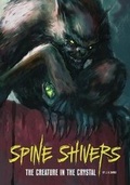 Cover: The Creature in the Crystal - Stone Arch Books