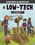 Cover: A Low-Tech Mission - Stone Arch Books