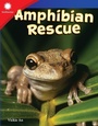 Cover: Amphibian Rescue - Teacher Created Materials, Inc
