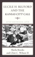 Cover: Lucile H. Bluford and the Kansas City Call - Lexington Books