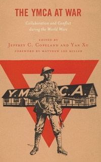 Enlarge image Cover: The YMCA at War - Lexington Books