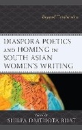 Cover: Diaspora Poetics and Homing in South Asian Women's Writing - Lexington Books