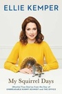 Cover: My Squirrel Days - Scribner Book Company