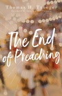 Cover: End of Preaching, The - Abingdon Press