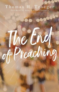 Enlarge image Cover: End of Preaching, The - Abingdon Press