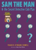 Cover: Sam the Man & the Secret Detective Club Plan: Volume 4 - Atheneum