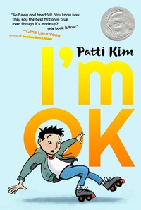 Enlarge image Cover: I'm Ok - Atheneum Books for Young Readers