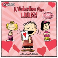 Enlarge image Cover: A Valentine for Linus! - Simon Spotlight