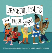 Enlarge image Cover: Peaceful Fights for Equal Rights - Simon & Schuster Books for Young Readers