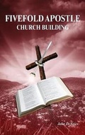 Cover: Fivefold Apostle Church Building - FriesenPress