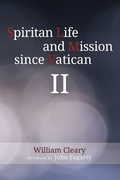 Cover: Spiritan Life and Mission Since Vatican II - Wipf & Stock Publishers