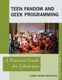 Cover: Teen Fandom and Geek Programming - Rowman & Littlefield Publishers