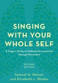 Cover: Singing with Your Whole Self - Rowman & Littlefield Publishers