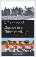 Cover: A Century of Change in a Chinese Village - Rowman & Littlefield Publishers
