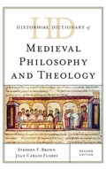 Cover: Historical Dictionary of Medieval Philosophy and Theology - Rowman & Littlefield Publishers