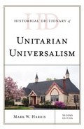 Cover: Historical Dictionary of Unitarian Universalism - Rowman & Littlefield Publishers