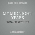 Cover: My Midnight Years - Blackstone Publishing