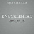 Cover: Knucklehead - Urban Audiobooks