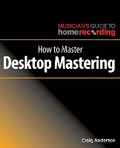 Cover: How to Master Desktop Mastering - Hal Leonard Corporation