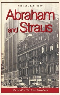 Abbildung von: Abraham and Straus - History Press Library Editions