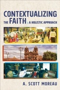 Cover: Contextualizing the Faith - Baker Academic, Div of Baker Publishing Group