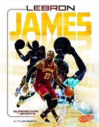Abbildung von: LeBron James: Basketball Superstar - Capstone Press