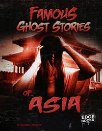 Abbildung von: Famous Ghost Stories of Asia - Capstone Press