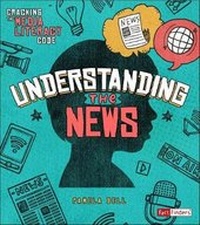 Enlarge image Cover: Understanding the News - Capstone Press