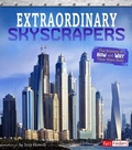 Cover: Extraordinary Skyscrapers: The Science of How and Why They Were Built - Capstone Press