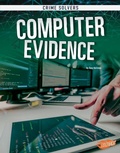 Cover: Computer Evidence - Capstone Press