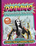 Cover: Drawing Princesses, Trolls, and Other Fairy-Tale Characters: 4D An Augmented Reading Drawing Experience - Capstone Press