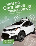 Cover: How Do Cars Drive Themselves? - Capstone Press