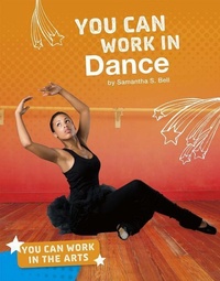 Enlarge image Cover: You Can Work in Dance - Capstone Press