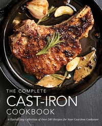 Enlarge image Cover: The Complete Cast Iron Cookbook - Cider Mill Press Book Publishers LLC