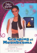 Cover: Grasping at Moonbeams - Bethany House Publishers