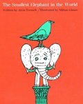 Cover: The Smallest Elephant in the World - Enchanted Lion Books
