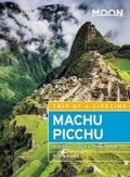 Cover: Moon Machu Picchu (Fourth Edition) - Moon Travel